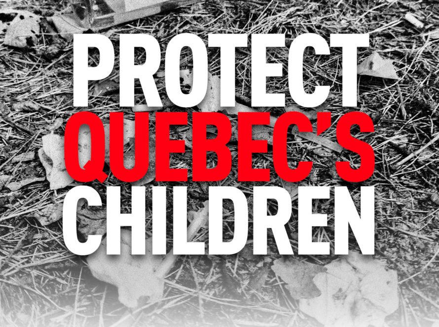Protect Quebec's Children Conservative Party of Canada